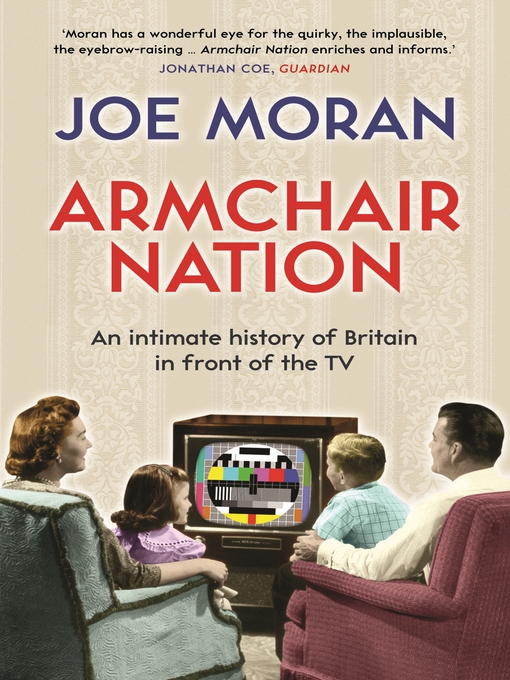 Title details for Armchair Nation by Joe Moran - Available